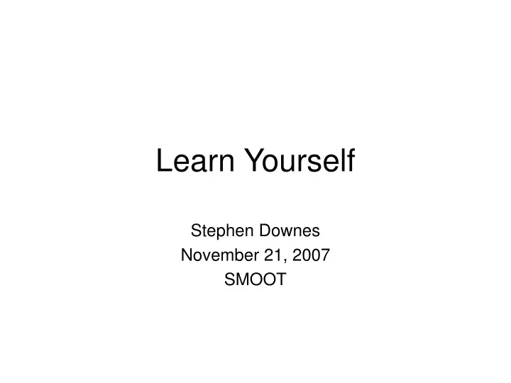 learn yourself