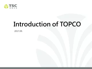 Introduction of TOPCO
