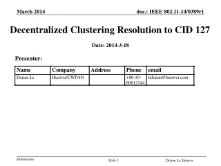 Decentralized Clustering Resolution to CID 127