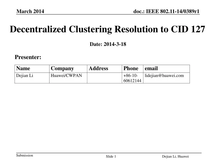 decentralized clustering resolution to cid 127