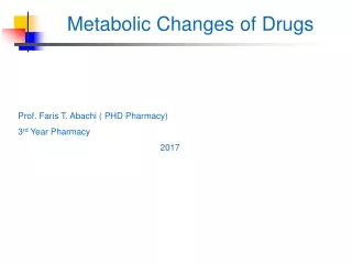 Metabolic Changes of Drugs