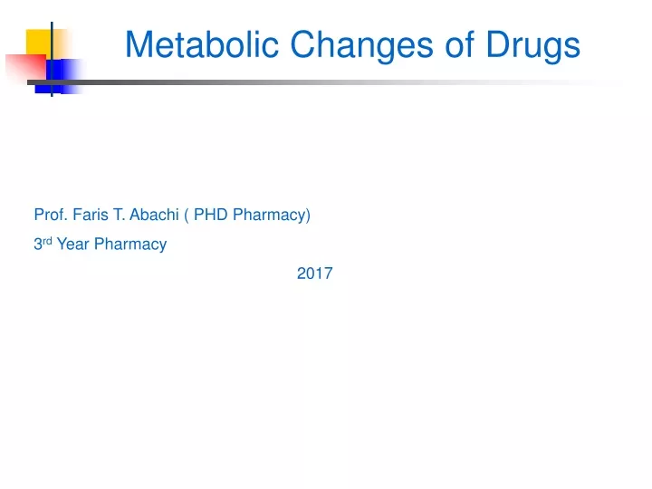 metabolic changes of drugs