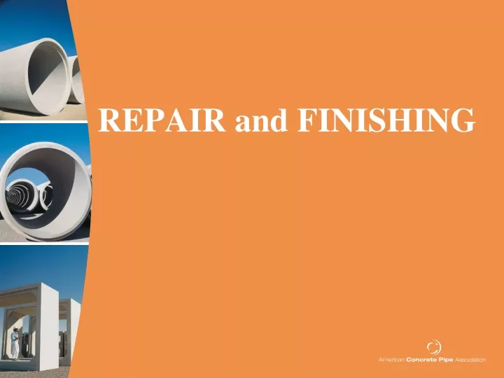 repair and finishing
