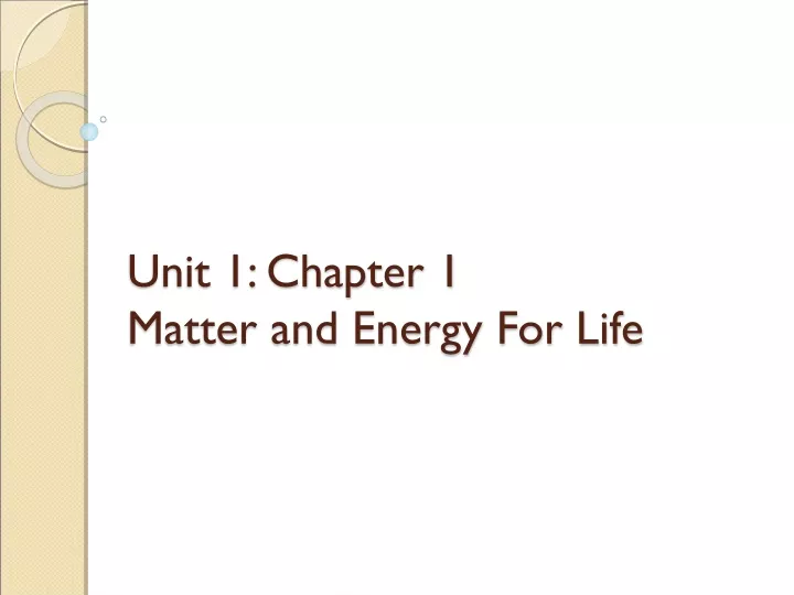 unit 1 chapter 1 matter and energy for life