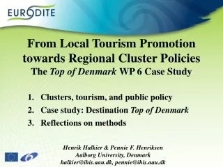 Clusters, tourism, and public policy Case study: Destination  Top of Denmark