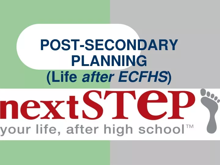 post secondary planning life after ecfhs