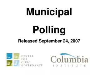 Municipal  Polling Released September 24, 2007