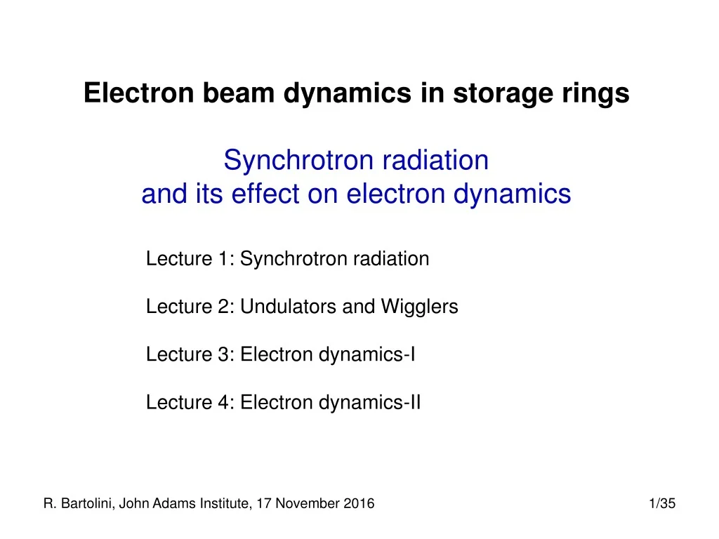 PPT - Electron beam dynamics in storage rings Synchrotron radiation and ...