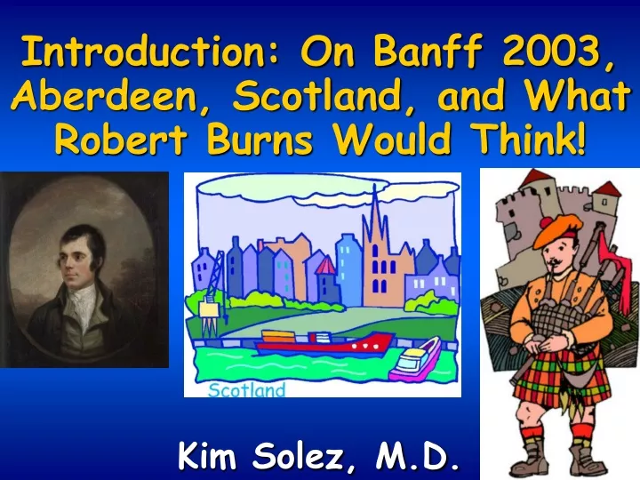 introduction on banff 2003 aberdeen scotland and what robert burns would think