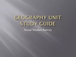 Geography Unit Study Guide