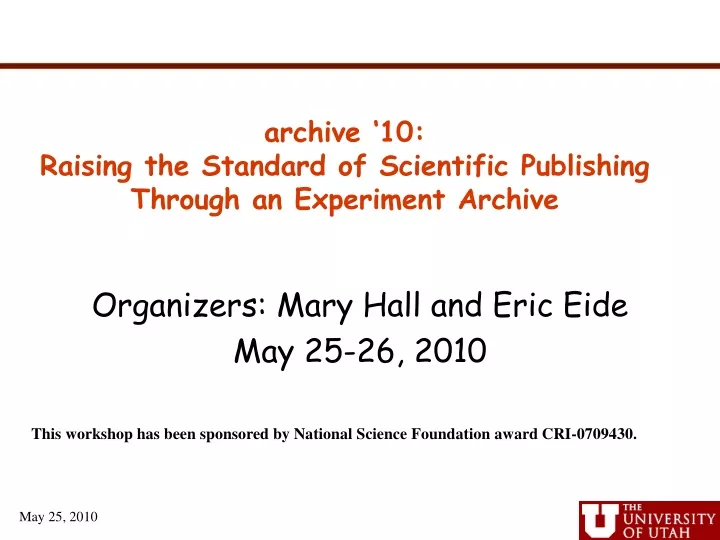 archive 10 raising the standard of scientific publishing through an experiment archive