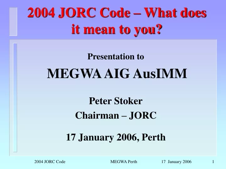 2004 jorc code what does it mean to you
