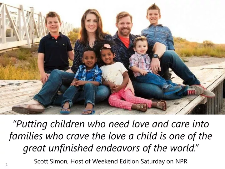 putting children who need love and care into