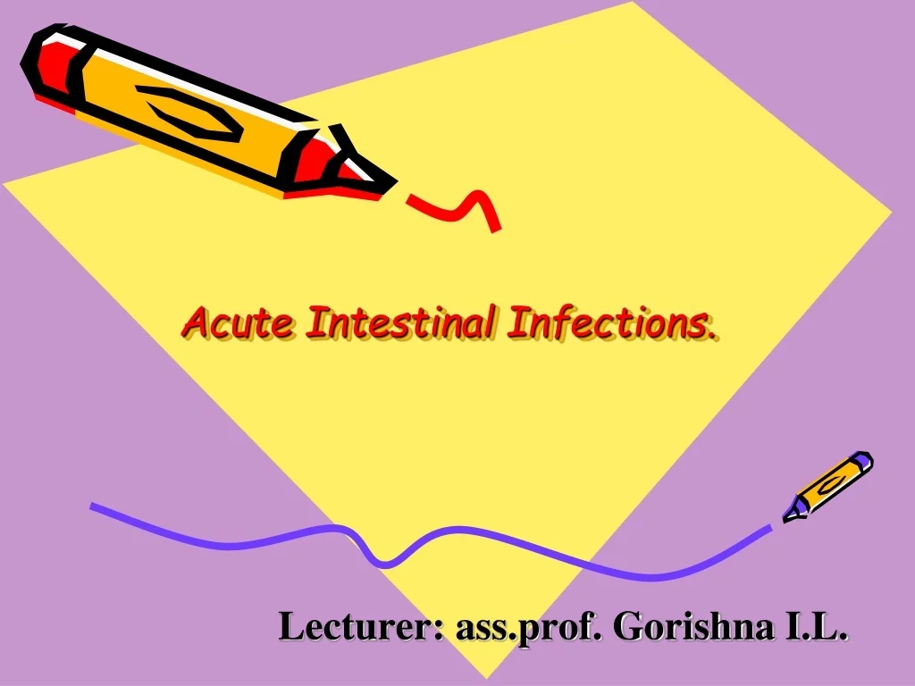 PPT - Acute Intestinal Infections. PowerPoint Presentation, free ...