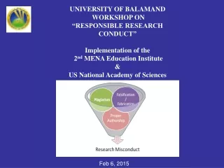 UNIVERSITY OF BALAMAND  WORKSHOP ON  “RESPONSIBLE RESEARCH CONDUCT” Implementation of the