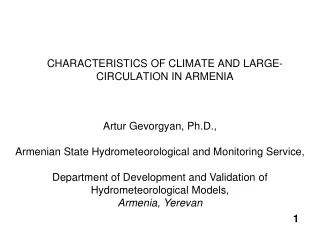 CHARACTERISTICS OF CLIMATE AND LARGE-CIRCULATION IN ARMENIA
