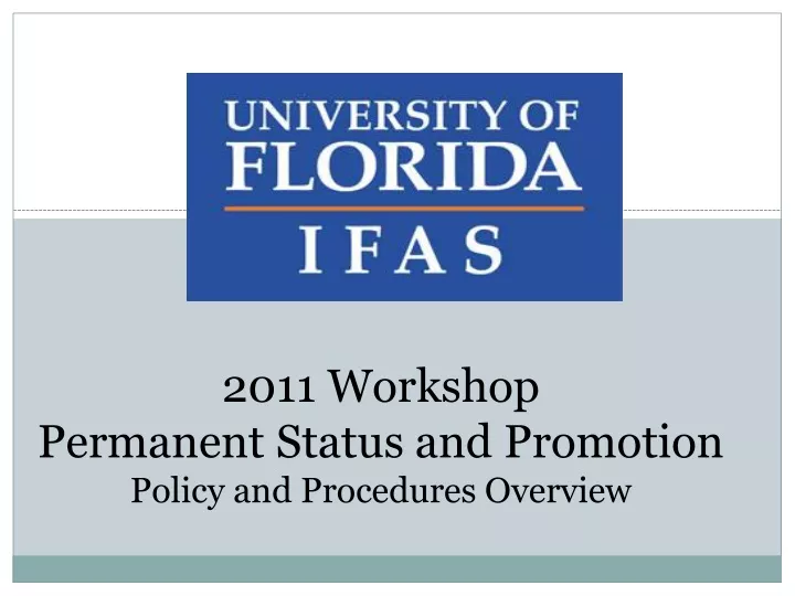 2011 workshop permanent status and promotion policy and procedures overview