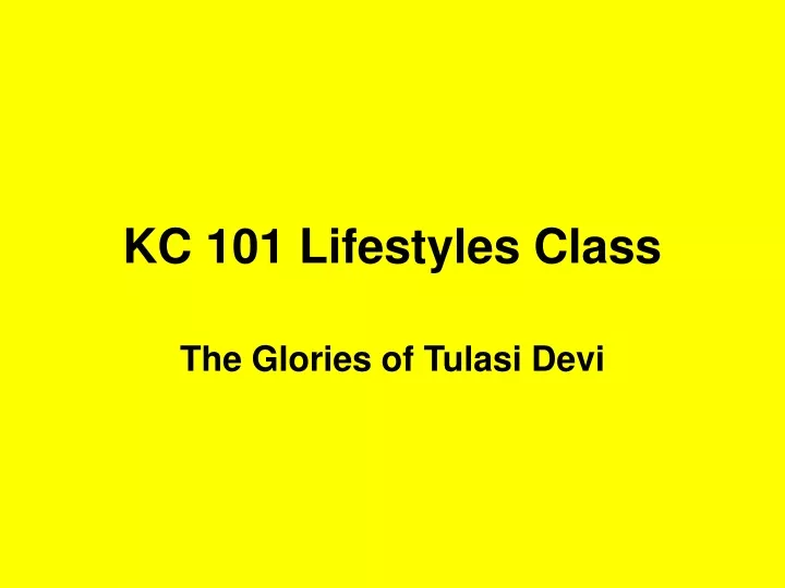 kc 101 lifestyles class