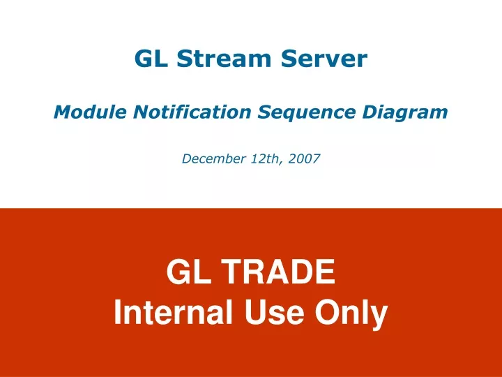 gl stream server module notification sequence diagram december 12th 2007