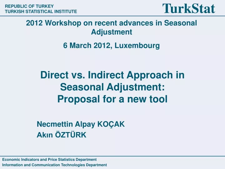 direct vs indirect approach in seasonal adjustment proposal for a new tool
