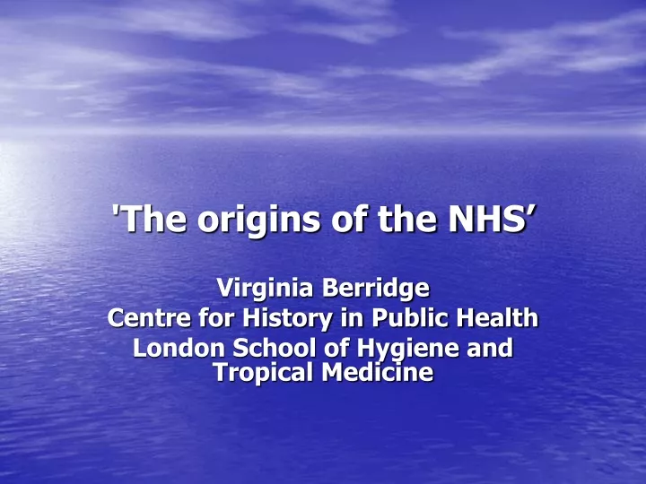 the origins of the nhs