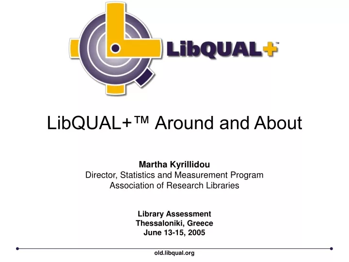 libqual around and about