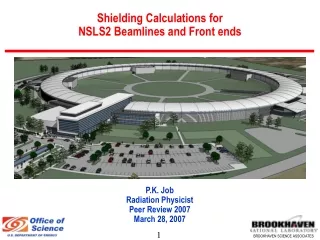Shielding Calculations for  NSLS2 Beamlines and Front ends