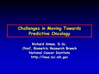 Challenges in Moving Towards Predictive Oncology