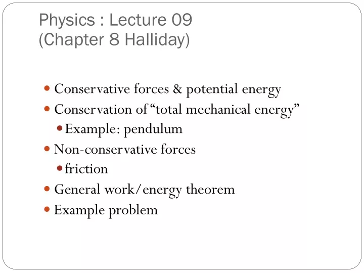 physics lecture 09 chapter 8 halliday