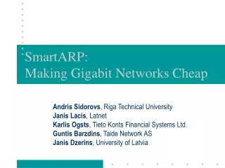 SmartARP:  Making Gigabit Networks Cheap