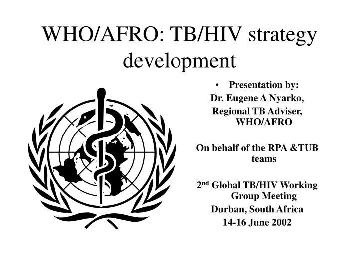 who afro tb hiv strategy development
