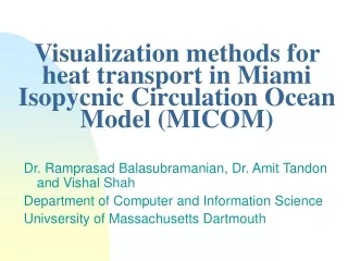 Visualization methods for heat transport in Miami Isopycnic Circulation Ocean Model (MICOM)