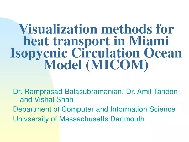 visualization methods for heat transport in miami isopycnic circulation ocean model micom