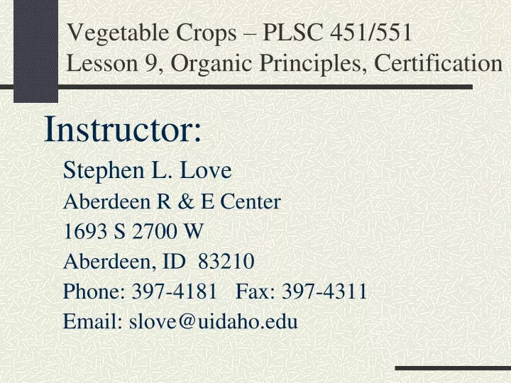 vegetable crops plsc 451 551 lesson 9 organic principles certification