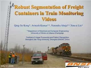 Robust Segmentation of Freight Containers in Train Monitoring Videos