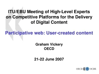 Graham Vickery OECD 21-22 June 2007