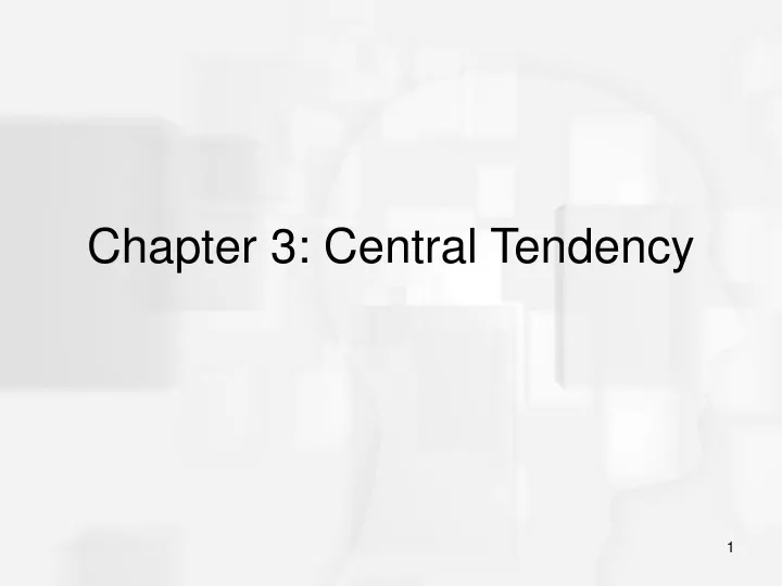 chapter 3 central tendency