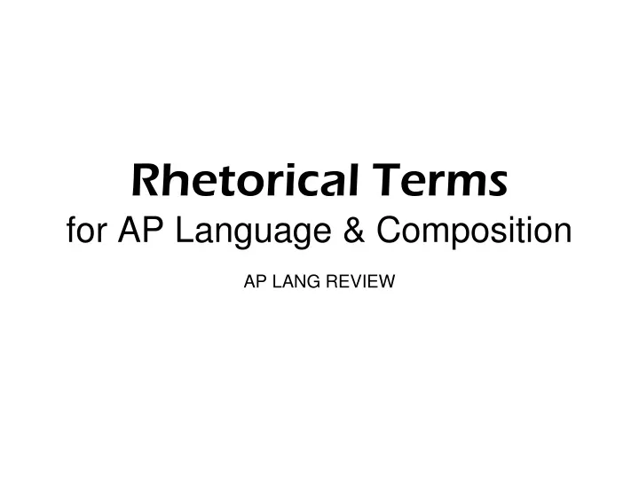 rhetorical terms for ap language composition