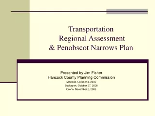 Transportation  Regional Assessment &amp; Penobscot Narrows Plan