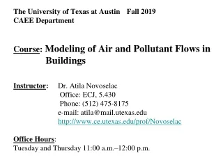 The University of Texas at Austin	 Fall 2019 CAEE Department
