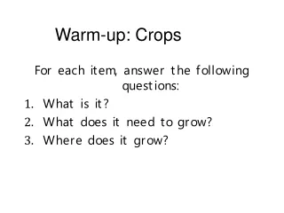 Warm-up: Crops