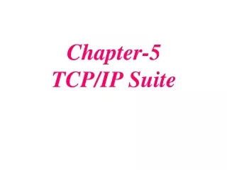 Chapter-5 TCP/IP Suite