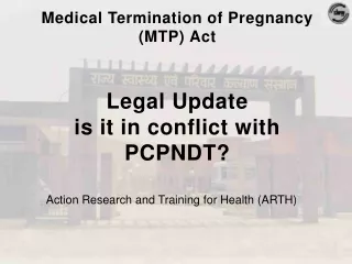 Medical  Termination of Pregnancy (MTP)  Act Legal Update is it in conflict with PCPNDT?