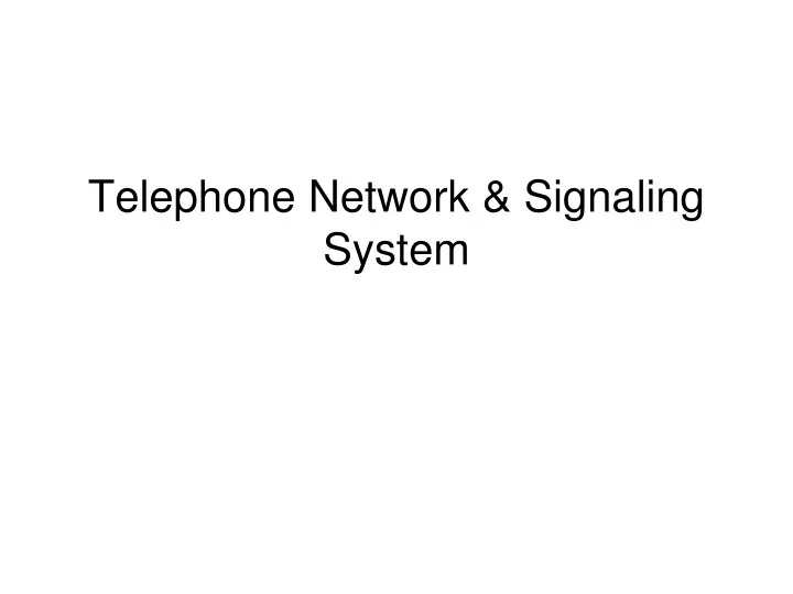 telephone network signaling system