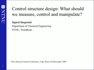 Control structure design: What should we measure, control and manipulate?