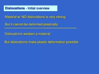 Dislocations  - Initial overview