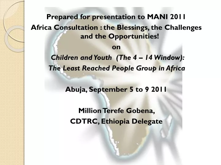 prepared for presentation to mani 2011 africa