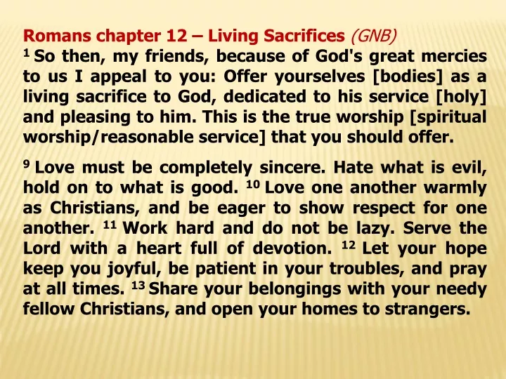 romans chapter 12 living sacrifices gnb 1 so then