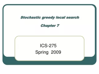 Stochastic greedy local search Chapter 7