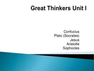 Great Thinkers Unit I